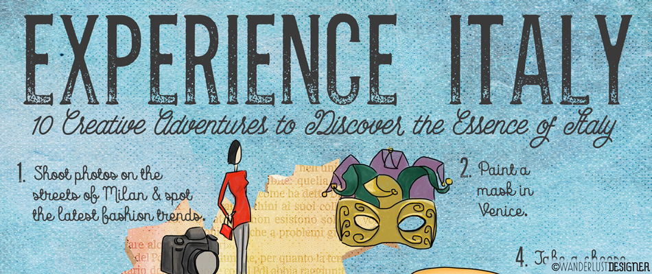Experience Italy: 10 Creative Adventures to Discover the Essence of Italy (illustration by Wanderlust Designer)