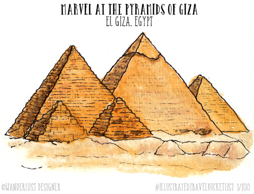 Marvel at the Pyramids of Giza - Illustrated Travel Bucket List by Wanderlust Designer