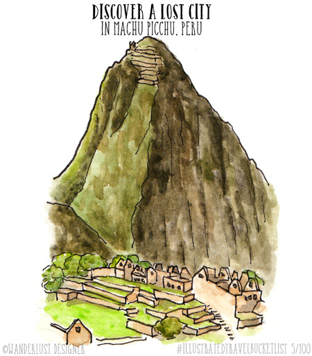 Discover a Lost City in Machu Picchu - Illustrated Travel Bucket List by Wanderlust Designer