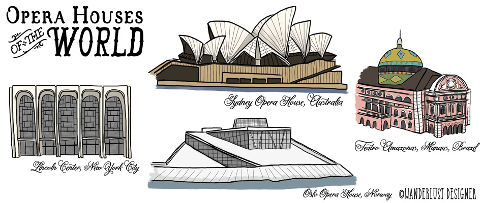Opera Houses of the World (illustration by Wanderlust Designer)
