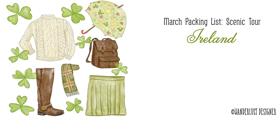 March Packing List: Scenic Tour of Ireland by Wanderlust Designer